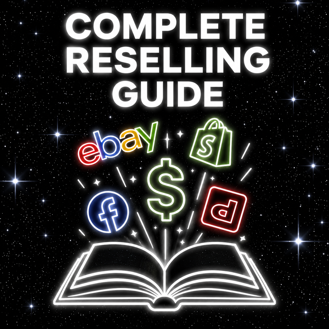 Complete Reselling Guide